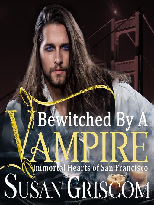 Title details for Bewitched by a Vampire by Susan Griscom - Wait list